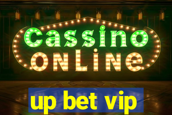 up bet vip